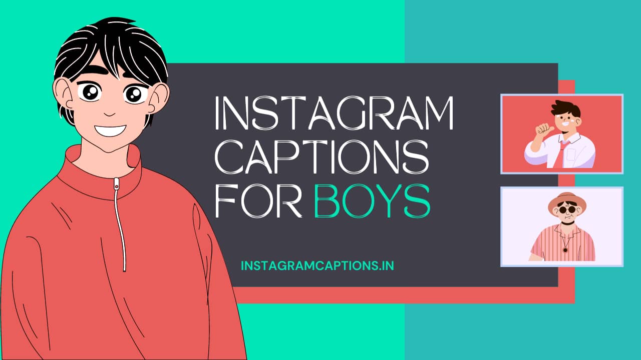 Captions for Boys