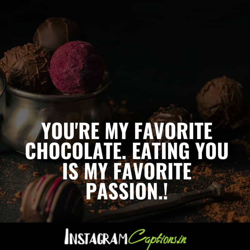 Chocolate Day Captions for Girlfriend
