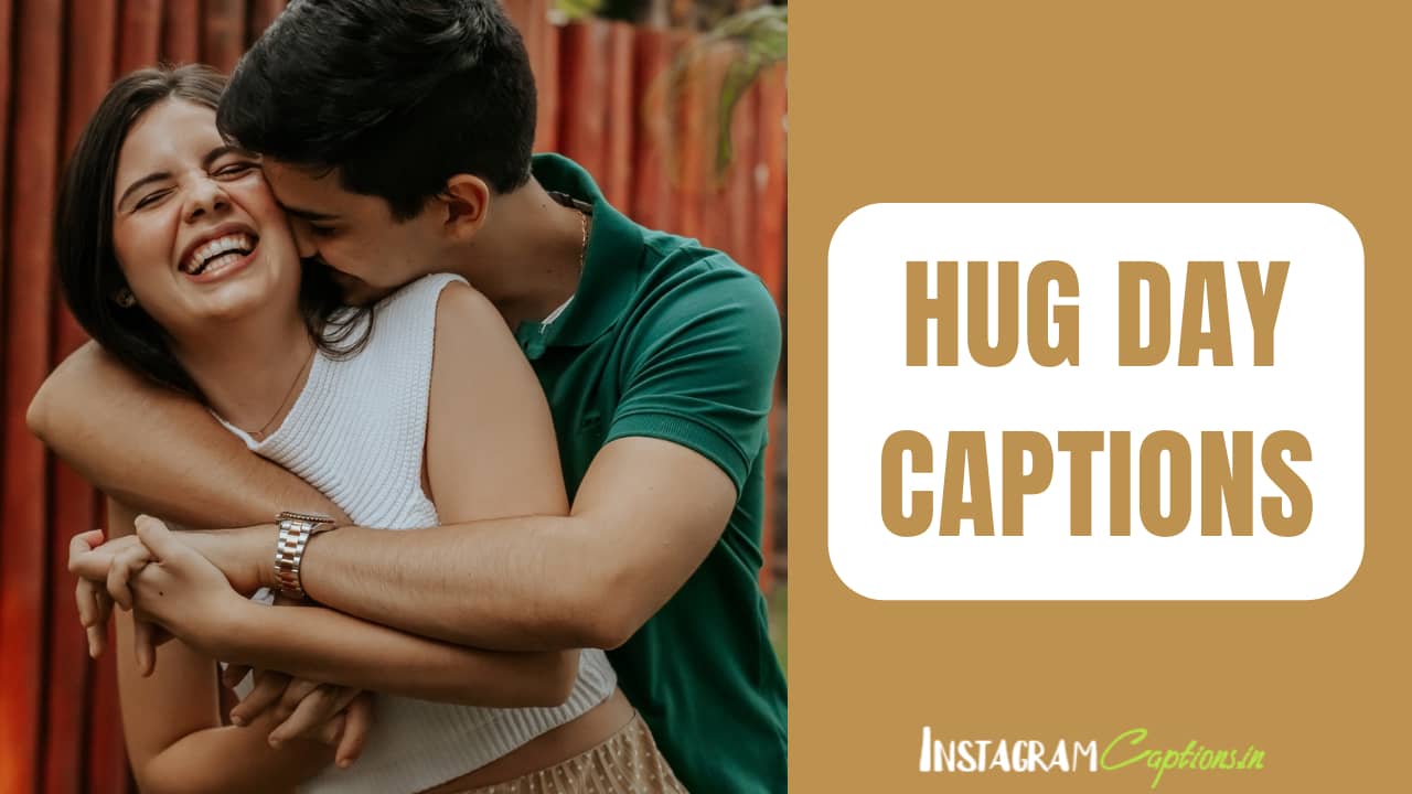 Hug Day Captions