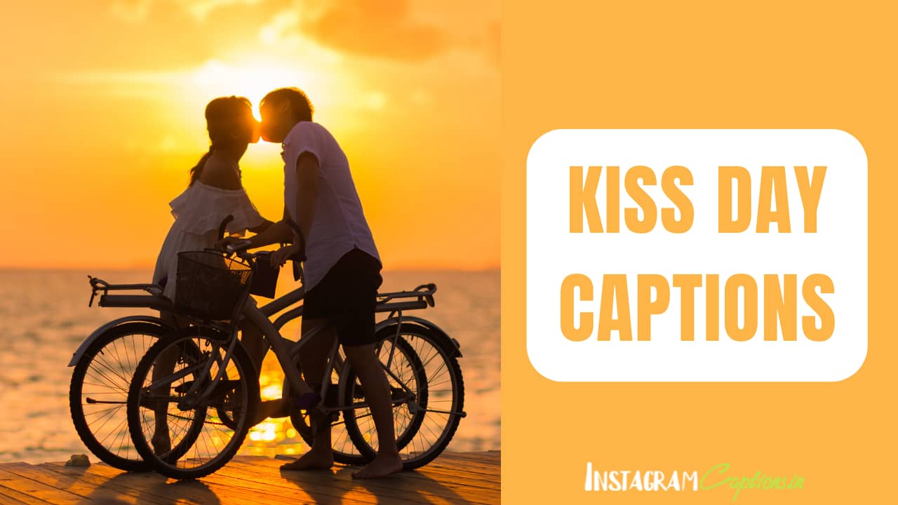 Kiss Day Captions
