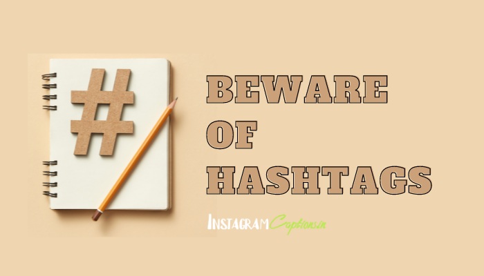 Beware of Hashtags
