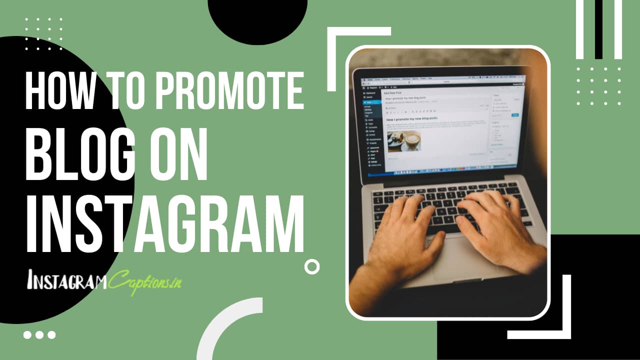 How to Promote blog on Instagram