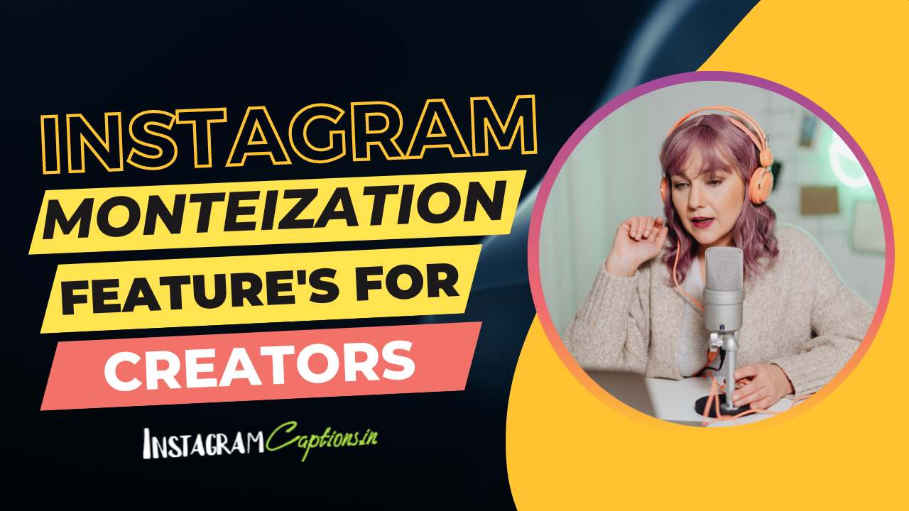 Instagram Monetization Features for Creators