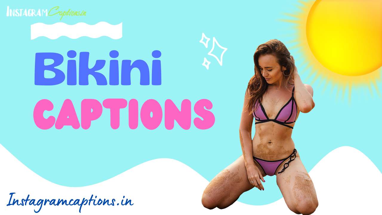 Bikini Captions