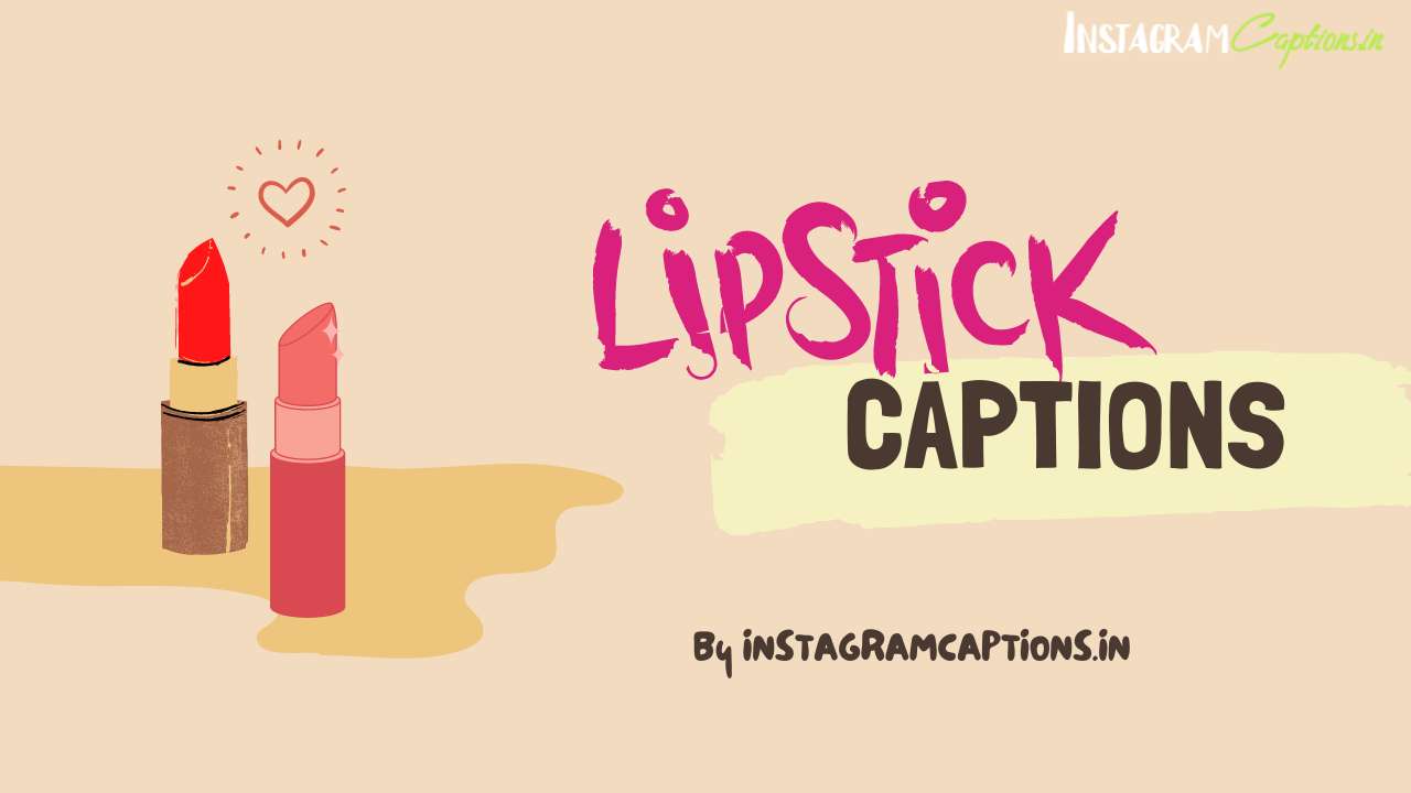 Lipstick Captions