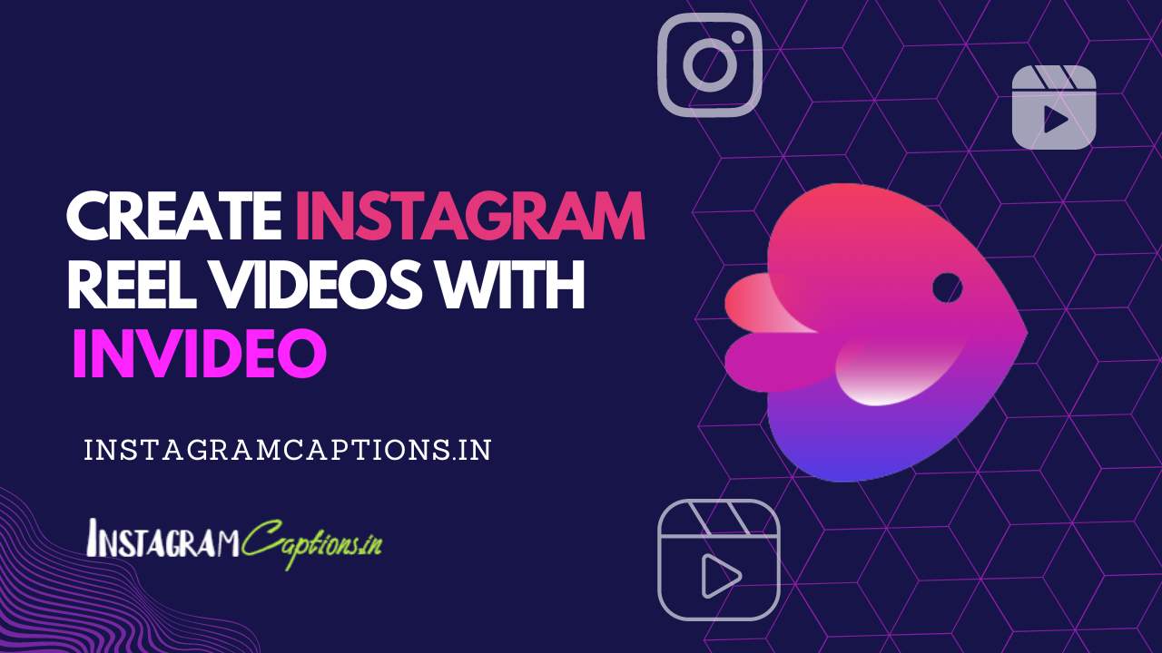 Create Instagram Reels Video
