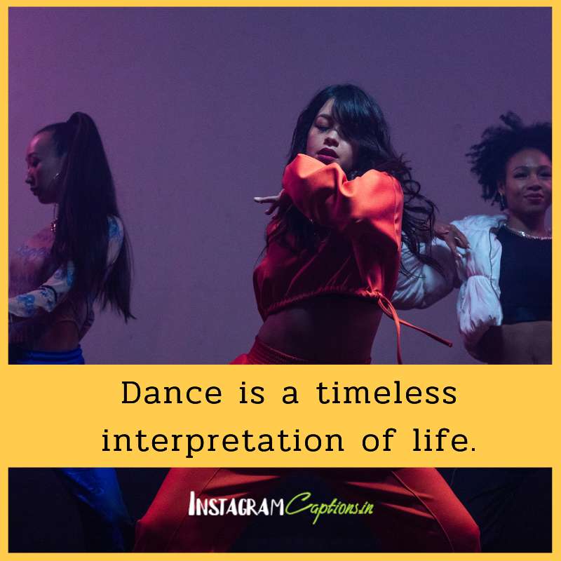 Dance Reels Instagram Captions